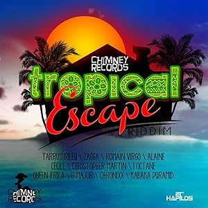 Tropical Escape Riddim