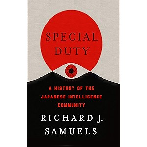 Special Duty: A History of the Japanese Intelligence Communi…