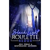 Black Light: Roulette Redux (Black Light Series Book 8)
