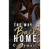 The Way Back Home (Homecoming Book 2)
