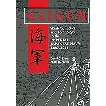 Kaigun: Strategy, Tactics and Technology in the Imperial