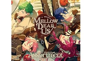 【Amazon.co.jp限定】あんさんぶるスターズ！！IDOL SONG CD「Assortment」MELLOW DEAR US (初回生産限定盤) - MELLOW DEAR US (オリジナルメガジャケ(※商品ジャケットとは別絵柄仕様)付)