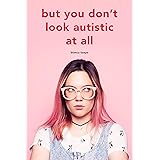 But you don't look autistic at all (Bianca Toeps' books)