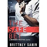 The Safe Bet (Hidden Truths Book 1)