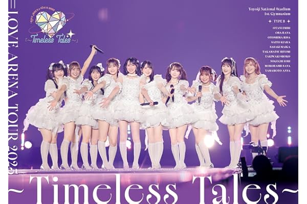 =LOVE ARENA TOUR 2025「~Timeless Tales~」 (通常盤) (Blu-ray) - =LOVE (特典なし)