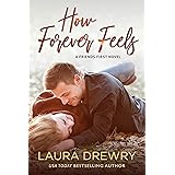 How Forever Feels (Friends First Book 4)