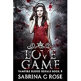 Love Game: Vampire Royals (Vampire Blood Royals Book 2)