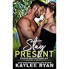 Stay Present (Kincaid Brothers Book 6) (English Edition)