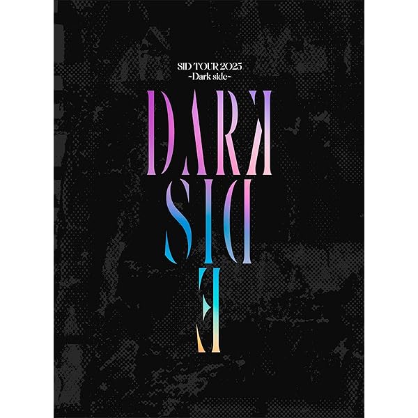 【SID/シド】初回生産限定盤 『Dark side』 クリアファイル付き Amazon.co.jp: SID TOUR 2025 〜Dark side〜 (初回生産限定盤) (Blu
