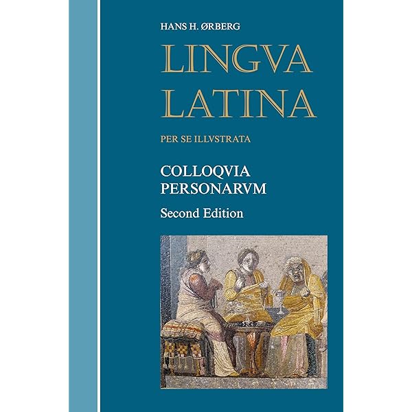 Lingva Latina: Familia Romana初級ラテン語読本と解説 Lingva Latina: Familia Romana初級ラテン語読本と解説