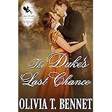 The Duke’s Last Chance: A Historical Regency Romance Novel