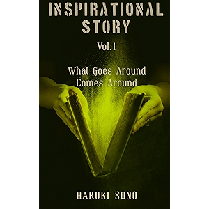 Inspirational Story: What Goes Around Comes Around (English…