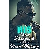 His Dirty Demands: BBW Romance (Dirty Billionaires Book 1)