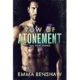 Vow of Atonement (Vow Series Book 2)