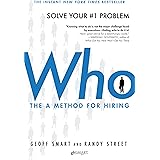 Who: The A Method for Hiring