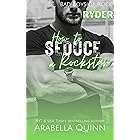 How to Seduce a Rockstar: A Steamy Rockstar Romance Novel (Bad Boys of Rock Book 1)