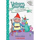 The Missing Magic (Unicorn Diaries, 7)