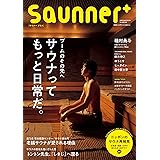 小学館SJムック (ショウガクカンエスジェイムック) Saunner+ [雑誌]