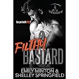Filthy Bastard (Grim Bastards MC Book 2)