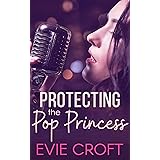Protecting the Pop Princess (Personal Protector Book 2)