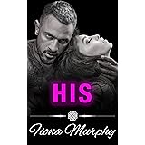 His: Tony: A Dark Mafia Romance The Sabatini Family