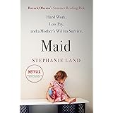 Maid: A Barack Obama Summer Reading Pick and now a major Netflix series!