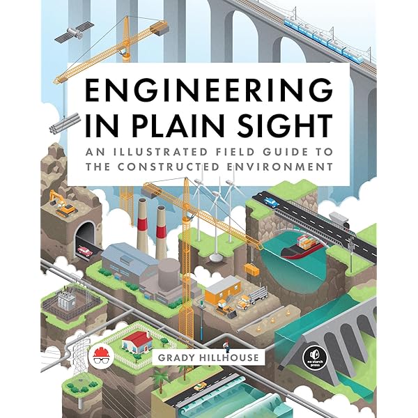 Amazon | Engineering in Plain Sight: An Illustrated Field Guide to