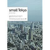 small Tokyo/ スモール・トーキョー (Measuring the Non-Measurable 01) (Measuring the nonーmeasurable)
