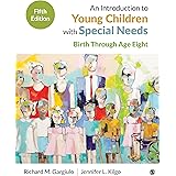 An Introduction to Young Children with Special Needs: Birth Through Age Eight 5ed