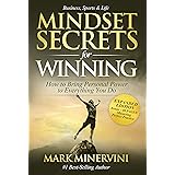 Mindset Secrets for Winning: How to Bring Personal Power to Everything You Do (Bonus Chapter - Living With Intention)