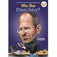 Who Was Steve Jobs? (Who Was?)