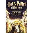 Harry Potter and the Cursed Child - Parts One and Two: The Official Playscript of the Original West End Production