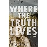 Where the Truth Lives