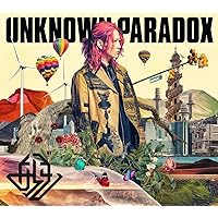 UNKNOWN PARADOX(初回限定盤)