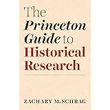 The Princeton Guide to Historical Research