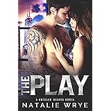 The Play: An Enemies to Lovers Romance (Chicago Nights Book 1)