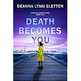 Death Becomes You: A Rachel Emery Novel Book Two (Rachel Emery Series 2)
