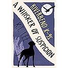 A Whisker of Suspicion (Riverbend K-9s Book 3) (English Edition)