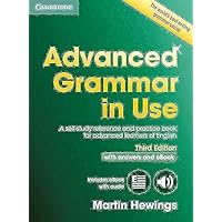 Advanced Grammar in Use Book with Answers and Interactive eBook: A Self-study Reference and Practice Book for Advanced Learne