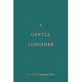 A Gentle Reminder