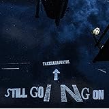 STILL GOING ON [CD] (通常盤)
