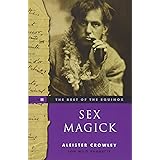 Sex Magick (The Best of the Equinox, 3)