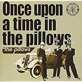 Once upon a time in the pillows