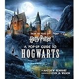 Harry Potter: A Pop-Up Guide to Hogwarts