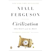 Civilization: The West and the Rest (English Edition)