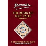 The Book of Lost Tales 1 (The History of Middle-earth, Book 1) (English Edition)