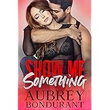 Show Me Something (Something Series Book 5)