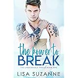 The Power to Break (The Unbreakable Thread Book 1)