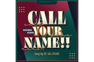 CALL YOUR NAME!!