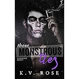 These Monstrous Ties: New Adult Dark Romance (Unsainted Book 1)